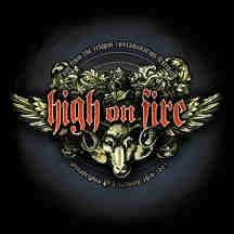 High On Fire : Live from the Relapse Contamination Festival